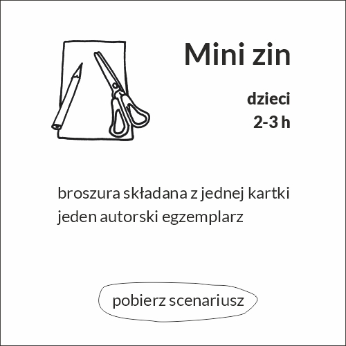 Pobierz scenariusz Mini zin Pobierz scenariusz Mini zin